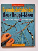 Freundschaftsbänder knüpfen: Anleitung & Ideen
