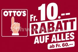 Ottos: Fr. 10.-- Rabatt ab Fr. 60.--  Online und Filiale