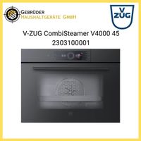 V-ZUG CombiSteamer V4000 45 2303100001   2,Jahre Garantie