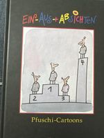 Pfuschis Ein-Aus+Absichten Buch Nr. 357 von 816 handsigniert