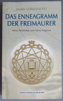 Das Enneagramm der Freimaurer - Neue Anleitung zum Opus mag.