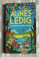 Agnes Ledig La toute petite reine - Roman d'amour d'été 2021