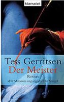 Gerritsen Tess - Der Meister / Thriller