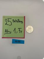 25 Schilling Ab: 1.- Fr.