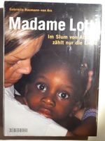 Madame Lotti Latrous - Im Slum zählt nur die Liebe (neu)