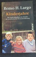 Kinderjahre Remo H. Largo - Buch 