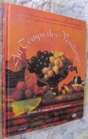Au Temps des VENDANGES Automne Vins Champignons Chasse Livre