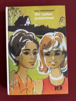 Scherenhof Ulla - Wir halten zusammen (geb)  /Jugend