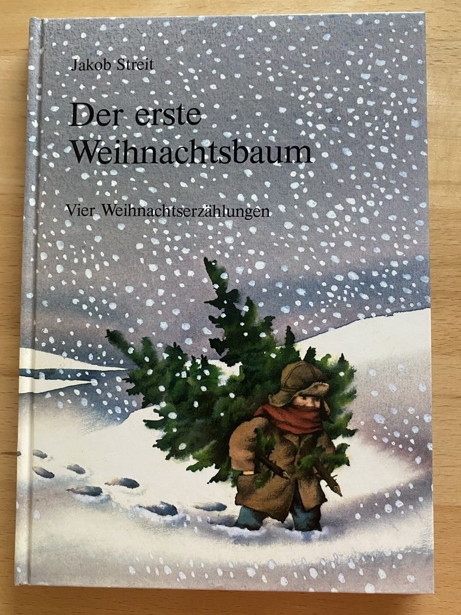 Libri: Der erste Weihnachtsbaum - Jakob Streit – Usato da Schwarzenburg venduto da Michellu