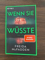Freida McFadden: Wenn sie wüsste