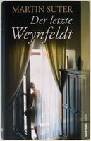 Der letzte Weynfeldt – Martin Suter – Roman – Weltbild – Top