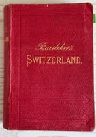 Baedeker's Switzerland. 1879. Vintage Travel Guide PLUS ...