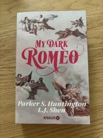My Dark Romeo Parker S. Huntington L.J. Shen Knaur