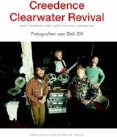 Creedence Clearwater Revival: Fotografien von Didi Zill