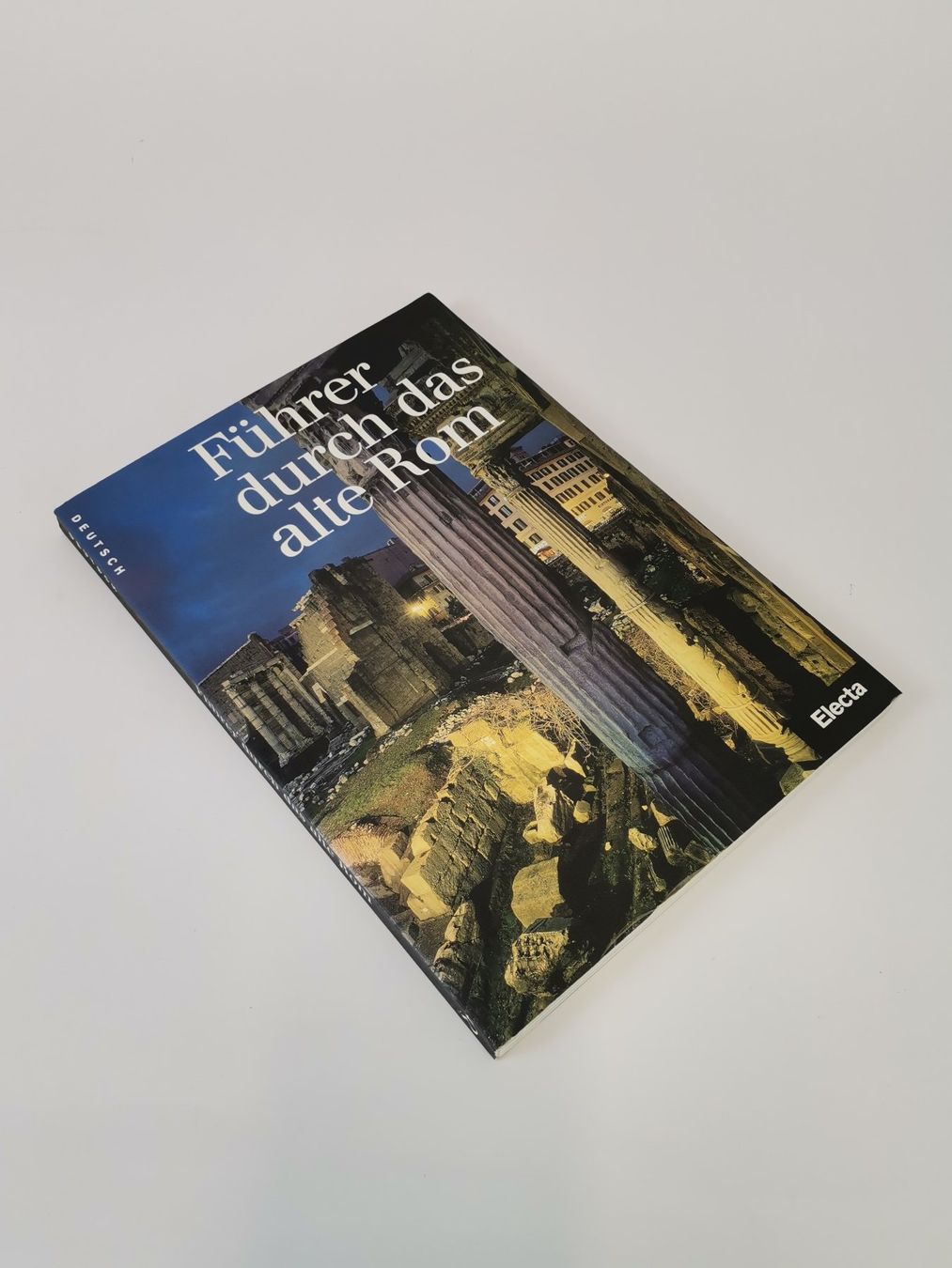 Bücher: BUCH Führer durch das alte Rom – Gebraucht aus Schaffhausen von Restwert_SH 4