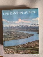 Der Kanton Zürich - Édition Générales Genf - 1962