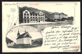 Arth am See, Kirche, Neues Schulhaus und