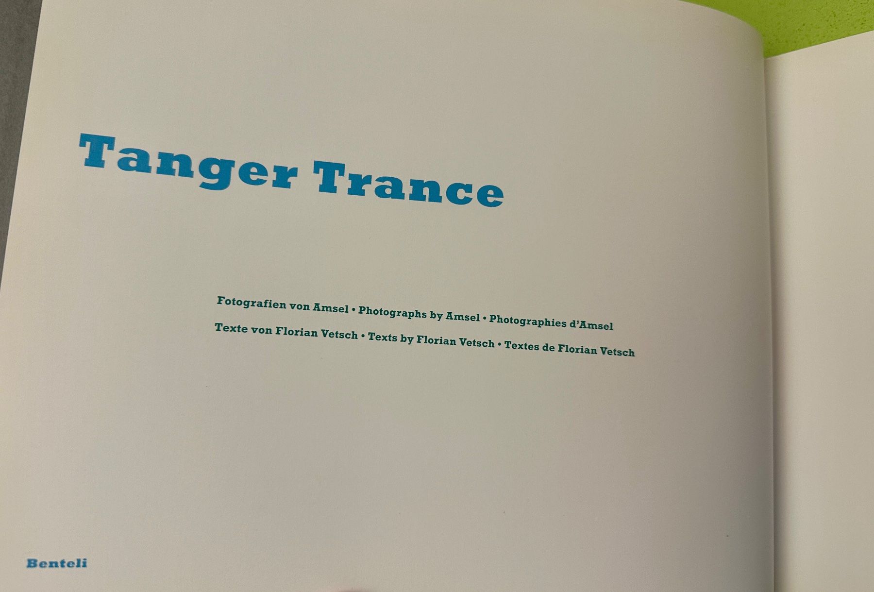 Libri: Amsel, Florian Vetsch: Tanger Trance. d/f/e – Usato da Zürich venduto da allp 1