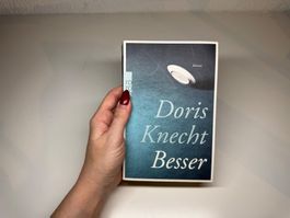 ROMAN: Doris Knecht, Besser