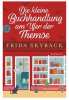 Die kleine Buchhandlung am Ufer der Themse