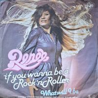 Vinyl-Single Renée - If You Wanna Be A Rock 'n' Roller