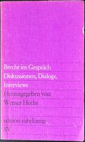 Brecht im Gespräch – Werner Hecht – Suhrkamp – gut gelesen