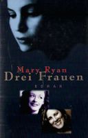 Ryan Mary - Drei Freuen (geb) / Roman