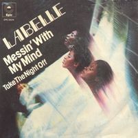 LaBelle: Messin' With My Mind / Take The Night Off 7"