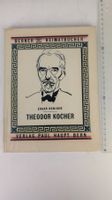 Berner Heimatbücher: Theodor Kocher 1950