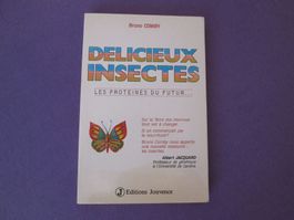 Délicieux insectes