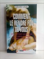 Comment le rendre fou (de vous) – Les caresses magiques que
