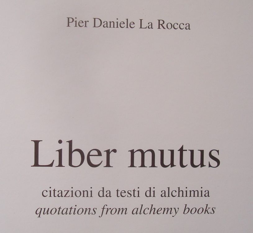 Alchemie-Bücher-Auszüge, vom Künstler Pier Daniele La Rocca (Neu ...