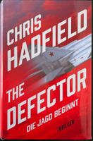 Chris Hadfield - The Defector | Die Jagd beginnt | Thriller