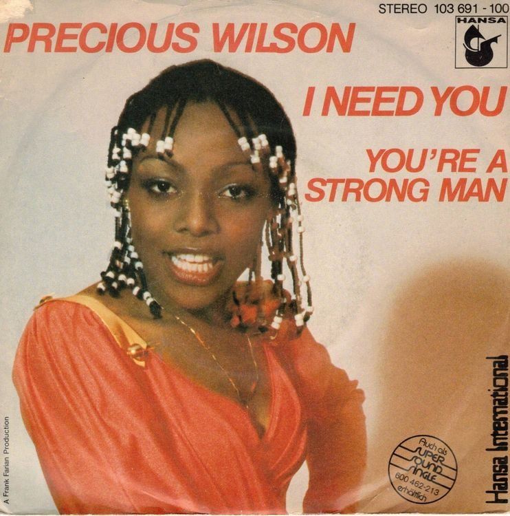 Dischi in vinile: Precious Wilson  --  I need you    Single7 – Usato da Rheinau venduto da asteng
