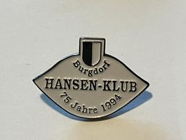 1 Pin Hansen Klub Burgdorf 75 Jahre 1994