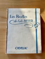 Livre ancien cuisine Les recettes de l’Ato-Mixer Cadillac