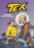 TEX # 44 TRAGEDIA NELLA GIUNGLA COLLEZIONE STORICA Repubblic