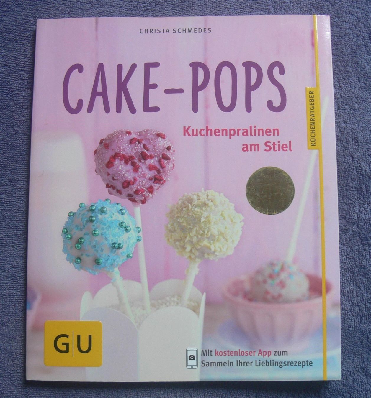 Libri: Cake - Pops  / GU 2014 - Kuchenpralinen am Stiel – Usato da Muttenz venduto da Negnuja