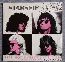 Starship – It's Not Over ('Til It's Over) / disque 7" vinyl