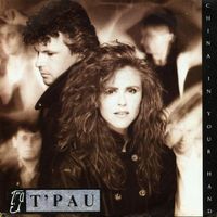 T'Pau: China In Your Hand 7"