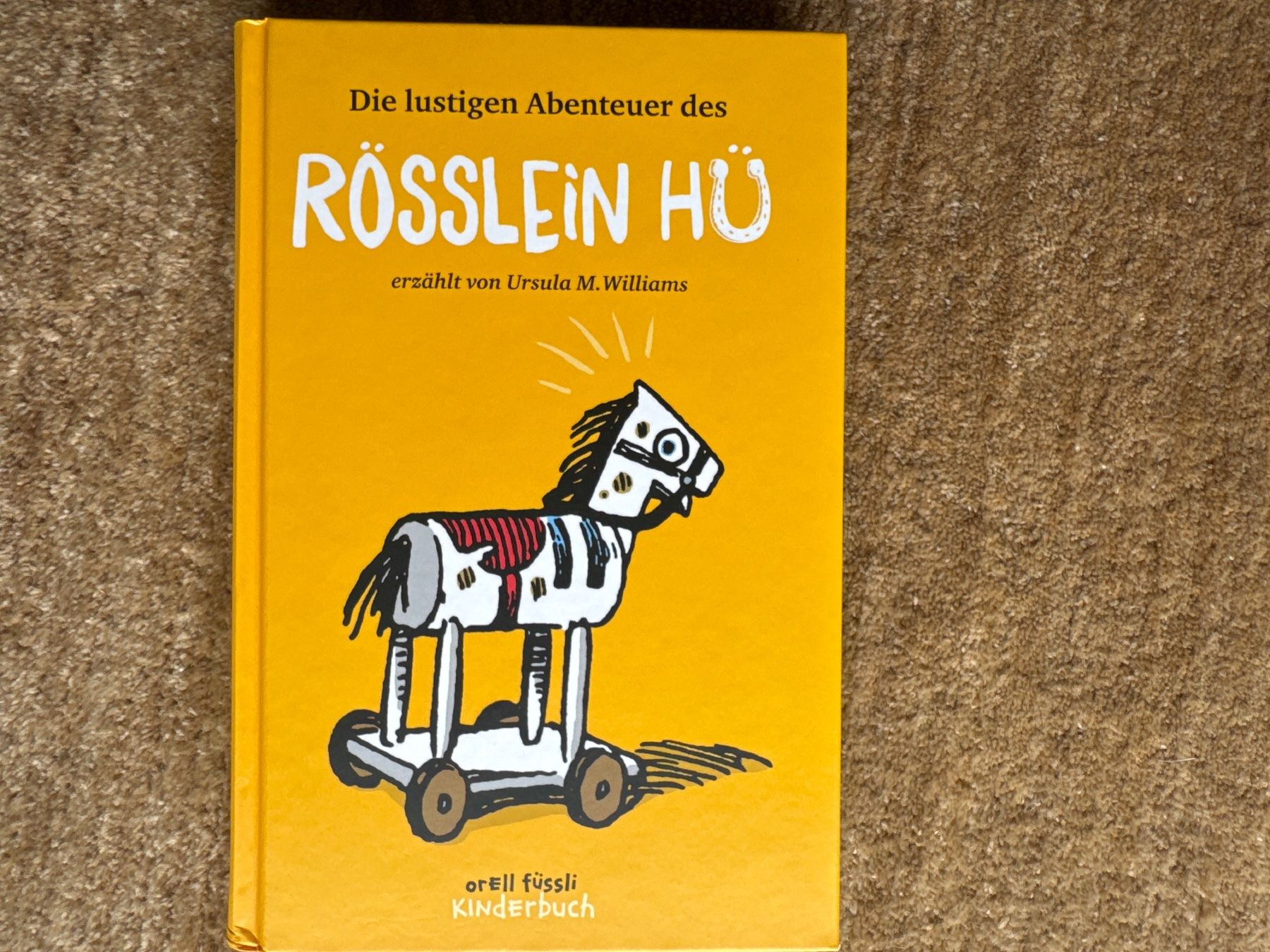 Bücher: Die lustigsten Abenteuer des  Rösslein Hü – Neu (gemäss Beschreibung) aus Aarau von Kilauea
