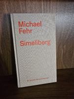 Michael Fehr Simeliberg Roman gebunden guter Zustand