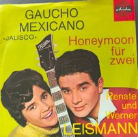 Vinyl Single Renate + Werner Leismann - Gaucho Mexicano