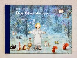 Die Sterntaler, Brüder Grimm, illustriert von Bernadette NEU