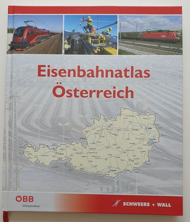 ÖBB - EISENBAHNATLAS - OESTERREICH - SCHWEERS & WALL - 2010 | Kaufen ...