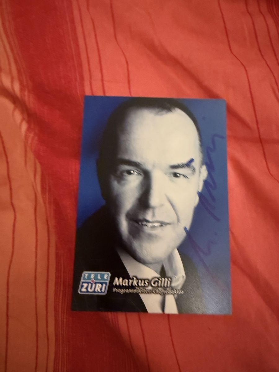 Autografi: Autogramm Markus Gilli Tele Züri Programmdirektor signiert g – Usato da Rüschlikon venduto da Andi_2000