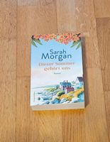 Buch Sarah Morgan "Dieser Sommer gehört uns" Liebesroman