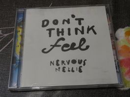 Nervous Nellie - Don't think feel CD