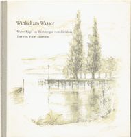 Walter Kägi Winkel am Wasser