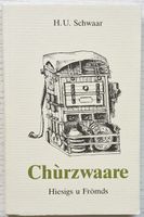 Schwaar: Churzwaare us em Obere Emmental (1992)